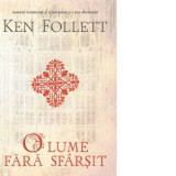 O lume fara sfarsit - Ken Follett