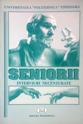 SENIORII. INTERVIURI NECENZURATE foto