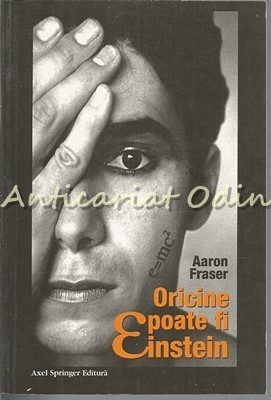 Oricine Poate Fi Einstein - Aaron Fraser foto