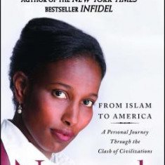 Nomad: From Islam to America: A Personal Journey Through the Clash of Civilizations