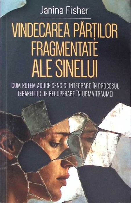VINDECAREA PARTILOR FRAGMENTATE ALE INELULUI-JANINA FISHER-268796