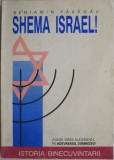 Cumpara ieftin Shema Israel! - Beniamin Faragau - Carte Crestinism