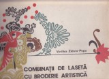 Combinatii de laseta cu broderie artistica - Vasilica Zidaru-Popa