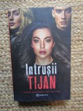 Intrusii - Tijan, Bookzone, 2021, Romana, 478 Pagini, Roman, Beletristica