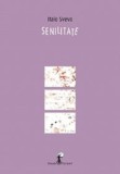 Senilitate - Italo Svevo - All