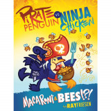 Cumpara ieftin Pirate Penguin vs Ninja Chicken HC Vol 03 Macaroni and Bees, IDW Publishing