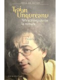 Traian Ungureanu - Tehnica neputintei la romani (semnata) (Editia: 2006)