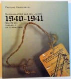 1940-1941 SCHITE DIN TABERELE DE STRAMUTERE de PARTENIE MASICHIEVICI , 2006
