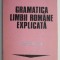 Gramatica limbii romane explicata ? C. Dimitriu