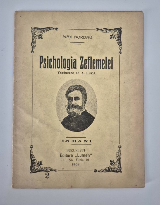 Carte verche 1908 Max Nordau Psihologia zeflemelei