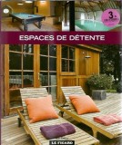 Cumpara ieftin Espaces de detente Carte Editura Le Figaro 2008 Pagini 150 Literatura Clasa Coperta Cartonata Idei Cadou