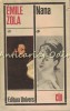 Nana - Emile Zola, Editura Univers, 1972, 437 pagini, Roman