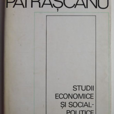 Studii economice si social-politice 1925-1945 – Lucretiu Patrascanu