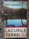 LACURILE TERREI- PETRE GASTESCU, BUC.1979