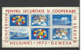 Romania MNH 1973 - Conferinta pentru Securitate in Europa - LP 833 a - bloc, Nestampilat