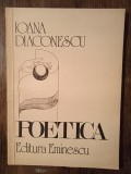 POETICA-IOANA DIACONESCU (DEDICATIA SI AUTOGRAFUL AUTORULUI PT. V. BARAN)