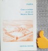 Ceea ce trebuie sa stie un Maestru Mason - Papus, Editura Nestor, 2006, 135 pagini