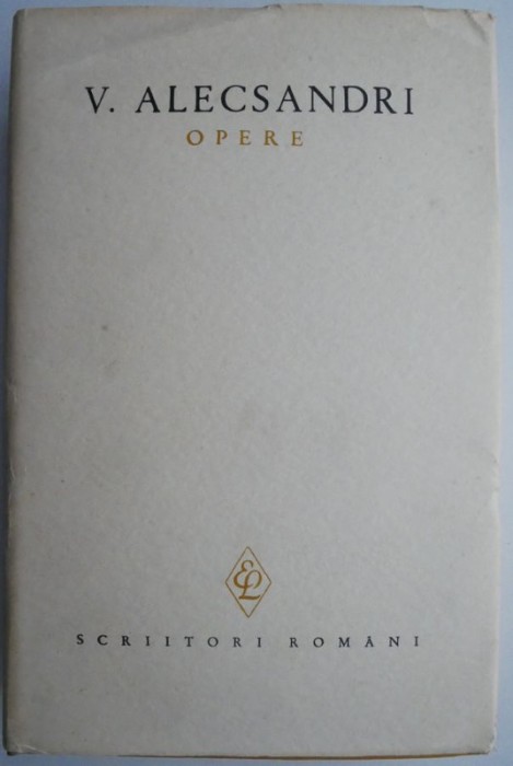 Opere II. Poezii &ndash; V. Alecsandri (lipsa supracoperta)