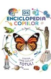 Enciclopedia copiilor. Cartea care explica totul!