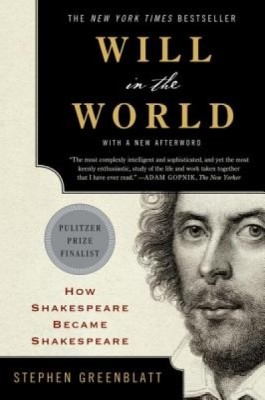 Will in the World: How Shakespeare Became Shakespeare foto