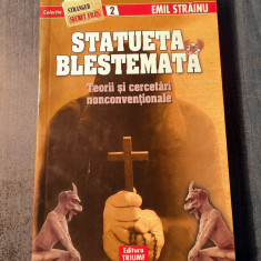 Statueta blestemata teorii si cercetari nonconventionale Emil Strainu