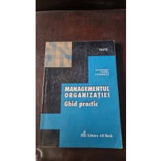 Managementul organizatiei. Ghid practic. Teste -Viorel Cornescu