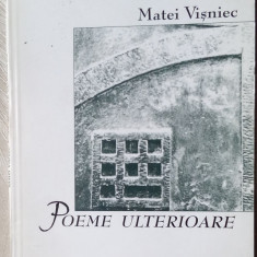 MATEI VISNIEC - POEME ULTERIOARE (1987-1999) [editia princeps, 2000]