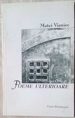 MATEI VISNIEC - POEME ULTERIOARE (1987-1999) [editia princeps, 2000] foto