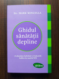 Mark Mincolla - Ghidul sanatatii depline