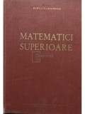 Romulus Cristescu - Matematici superioare (editia 1963)