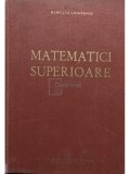 Romulus Cristescu - Matematici superioare (Editia: 1963)