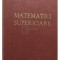 Romulus Cristescu - Matematici superioare (Editia: 1963)