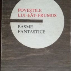 Povestile lui Fat-Frumos Basme fantastice