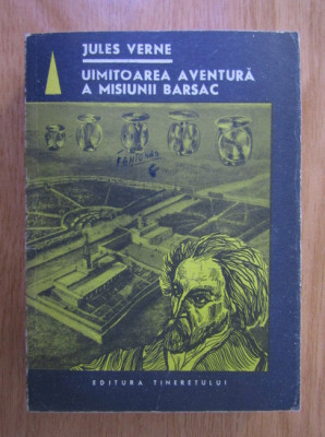 Jules Verne - Uimitoarea aventura a misiunii Barsac foto