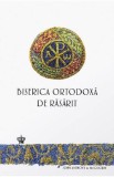 Biserica ortodoxa de rasarit. O noua istorie - Editura Baroque Books &amp; Arts