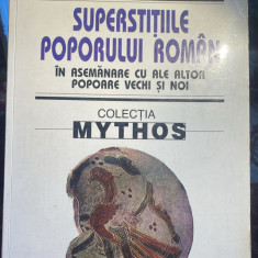 SUPERSTITIILE POPORULUI ROMAN,GH.F.CIAUSANU/COLECTIA,,MYTHOS"2001/STARE BUNA