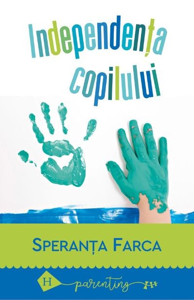 Independenta copilului &ndash; Speranta Farca