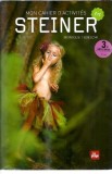 Mon cahier d'activites steiner - Monique Tedeschi