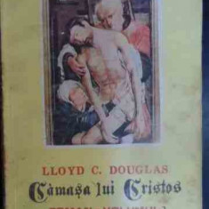 Camasa Lui Cristos, Vol Ii - Lloyd C. Douglas ,540459