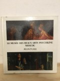 Le Musee des Beaux-Arts Pouchkine Moscou - Peinture