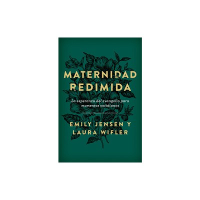 Maternidad Redimida: La Esperanza del Evangelio Para Momentos Cotidianos foto