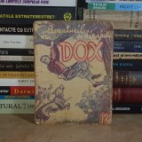 AVENTURILE ECHIPAJULUI DOX , NR. 122 : CAINII SALBATECI , I.G. HERTZ , 1935