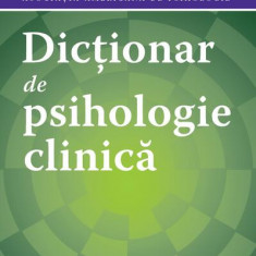 Dicționar de psihologie clinică - Hardcover - Asociația Americană de Psihologie - Trei