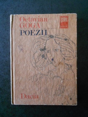 OCTAVIAN GOGA - POEZII (1985, Ed. cartonata) foto