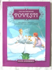 &quot;CELE MAI FRUMOASE POVESTI&quot;, H. Ch. Andersen, 2018. Carte noua