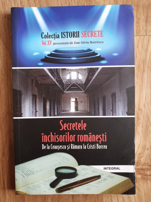 SECRETELE INCHISORILOR ROMANESTI