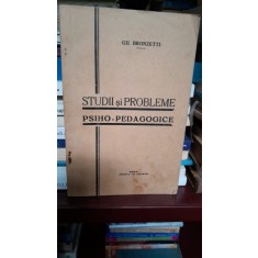 Studii si probleme psiho-pedagogice - Gh. Bronzetti