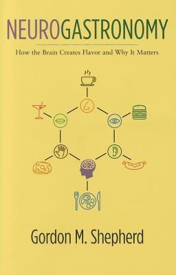 Neurogastronomy: How the Brain Creates Flavor and Why It Matters foto