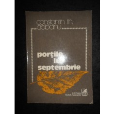 CONSTANTIN TH. CIOBANU - PORTILE LUI SEPTEMBRIE (1979, cu autograf si dedicatie)