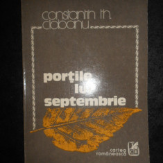 CONSTANTIN TH. CIOBANU - PORTILE LUI SEPTEMBRIE (1979, cu autograf si dedicatie)
